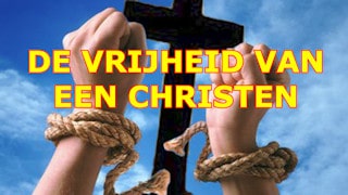 De vrijheid van een Christen