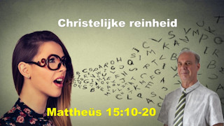Reinheid in spreken en hart